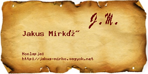 Jakus Mirkó névjegykártya